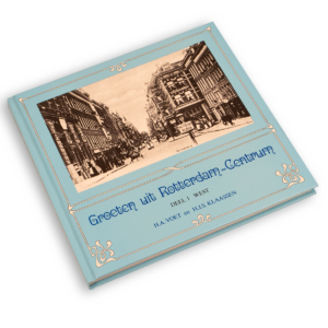 Groeten uit Rotterdam-Centrum Deel 1 (West)