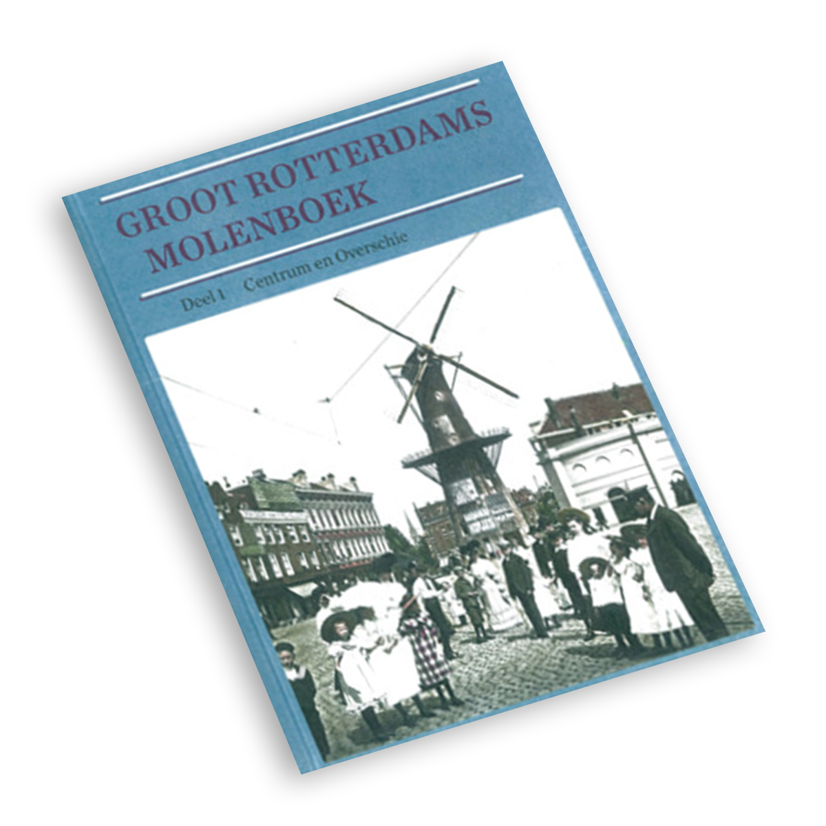 Groot Rotterdams Molenboek Deel 1