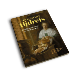 Een culinaire tijdreis 1000 jaar koken in Rotterdam