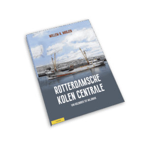 Rotterdamsche Kolen Centrale - Van kolenboer tot miljonair